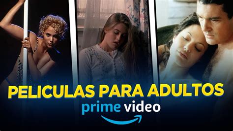 ver peliculas para adultos|Las 20 mejores películas para adultos en streaming .